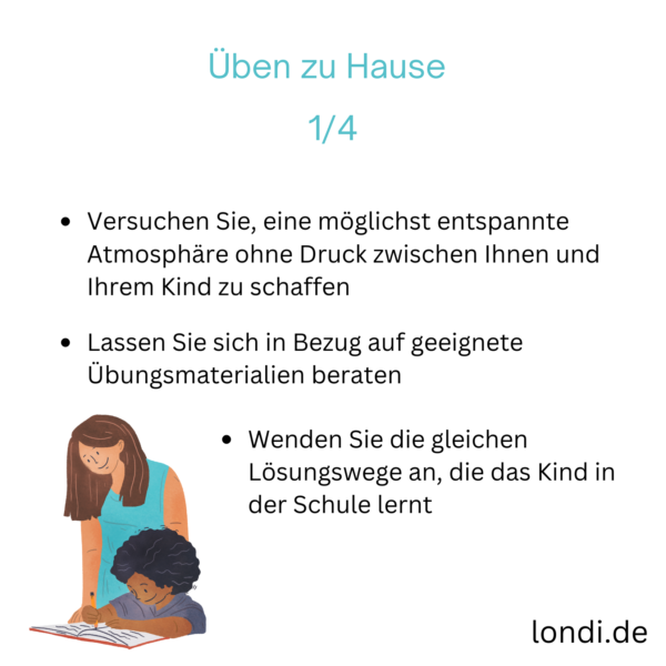 Mit dem Kind zu Hause üben, Teil 1: Entspannte Atmosphäre schaffen; sich über die Übungsmaterialien beraten lassen