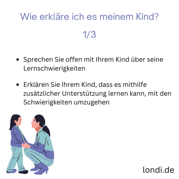Wie erklären Sie Ihrem Kind, dass es Lernschwierigkeiten hat? Teil 1: Mit dem Kind darüber offen sprechen