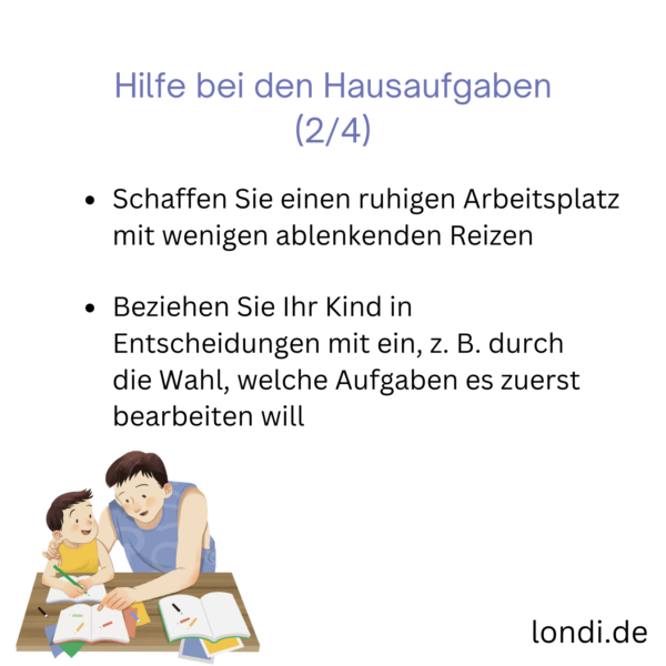 Dem Kind bei den Hausaufgaben helfen, Teil 2: Einen ruhigen Arbeitsplatz schaffen; das Kind in Entscheidungen mit einbeziehen