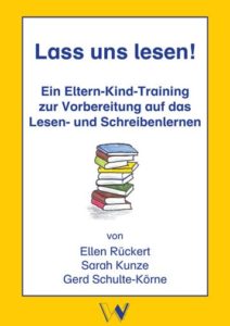 Buchumschlag des Eltern-Kind-Trainings "Lass uns lesen" zur Vorbereitung auf das Lesen- und Schreibenlernen für Kindergarten- und Vorschulalter
